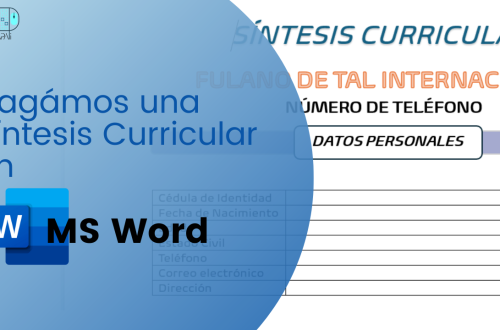 Tutorial para crear una Síntesis Curricular sencilla en Microsoft Word