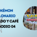 Episodio 04 Pokémon Millonario